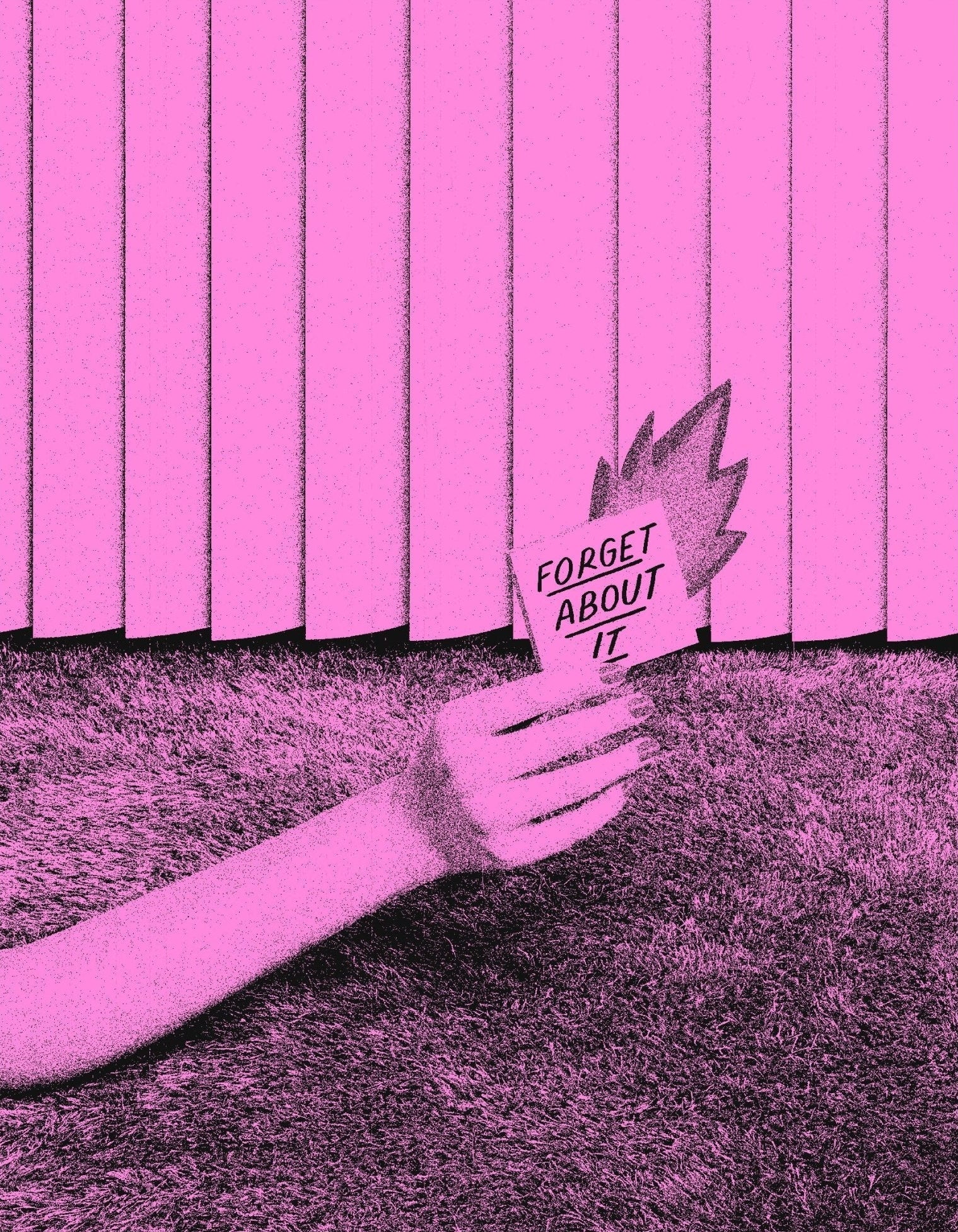 Decorative "Forget About It" Poster | High - Quality Print | Repositionable Adhesive - Pasquín