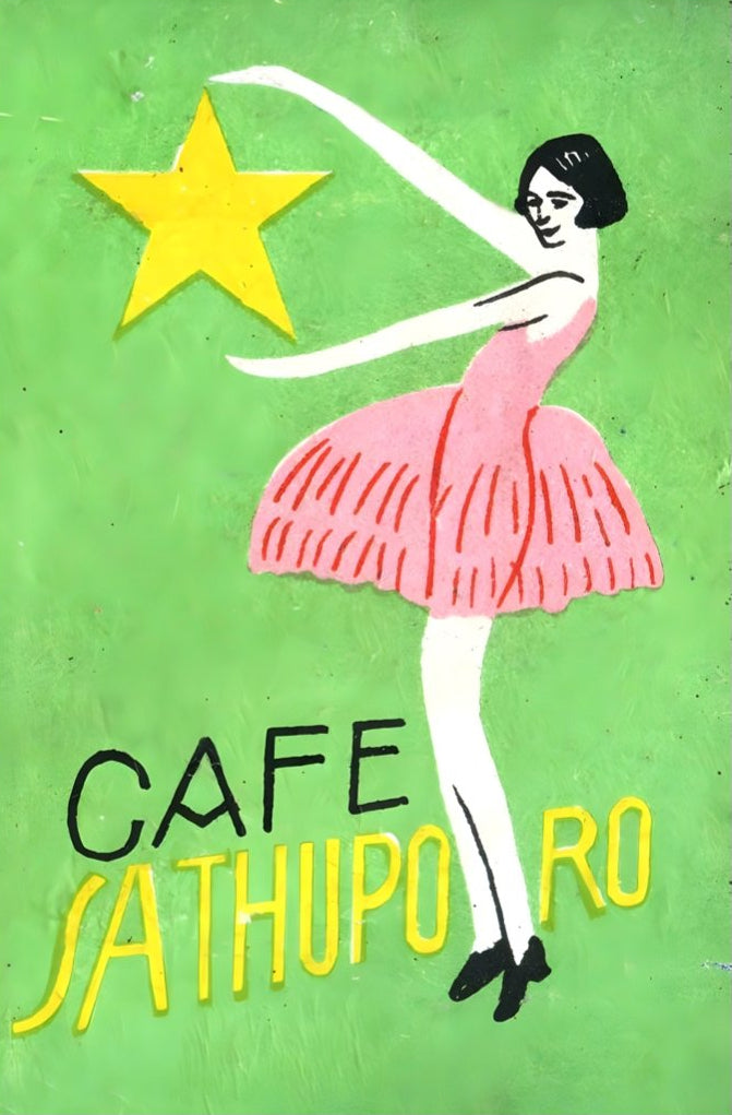 Handmade "Cafe Sathuporo" Poster | High - Quality Print | Repositionable Adhesive - Pasquín Store