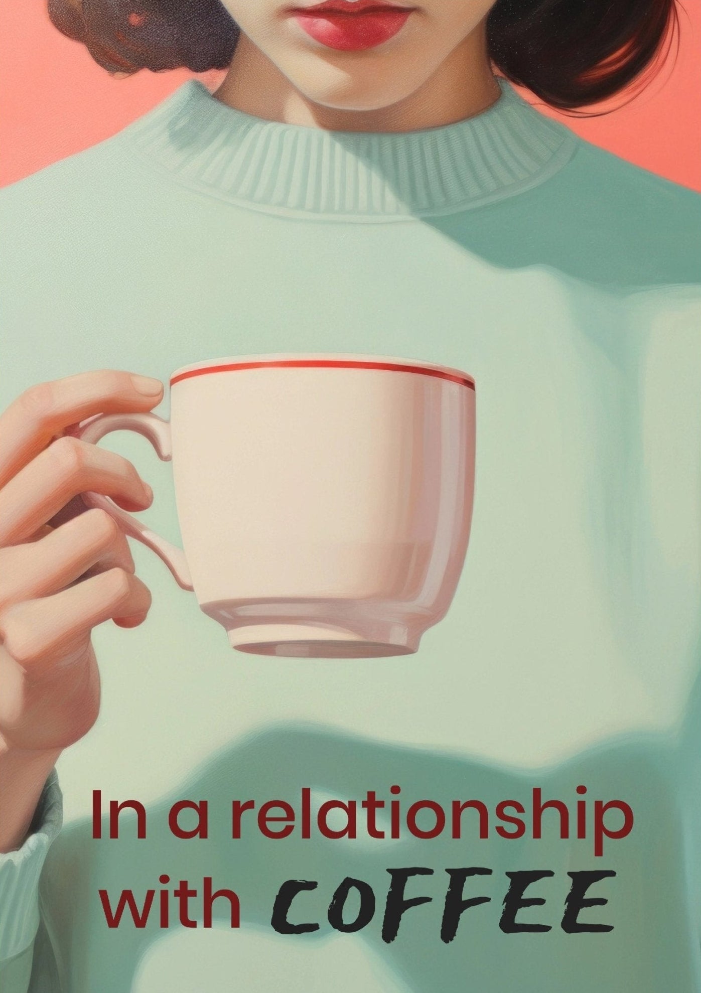 🎁 Handmade "In a relationship with coffee" Poster | High - Quality Print | Repositionable Adhesive (100% off) - Pasquín